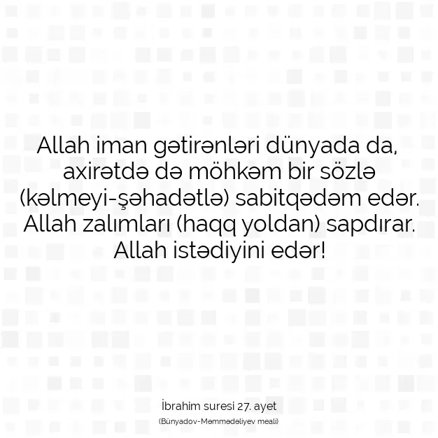 Ayetbul | Kuran Mealleri | Quran | İbrahim suresi 27. ayet