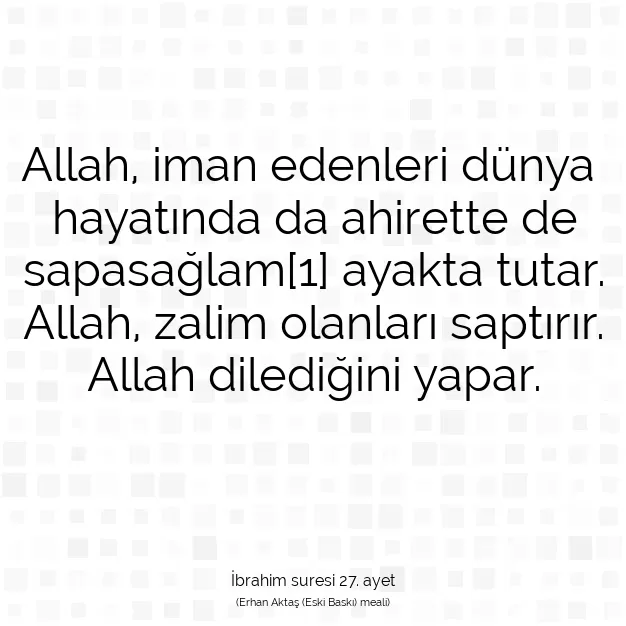 Ayetbul | Kuran Mealleri | Quran | İbrahim suresi 27. ayet