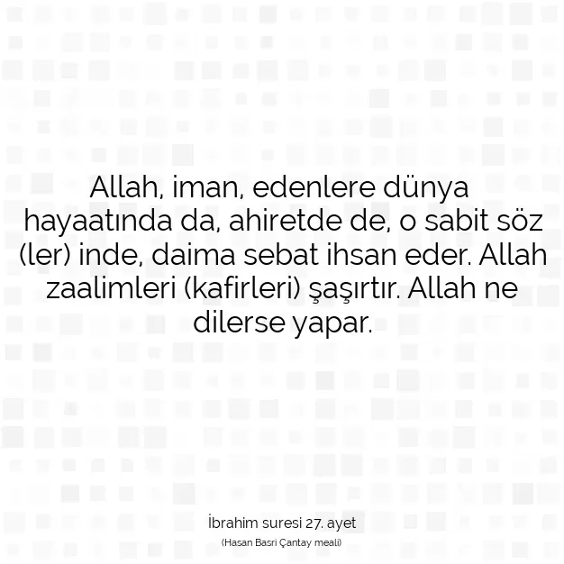 Ayetbul | Kuran Mealleri | Quran | İbrahim suresi 27. ayet