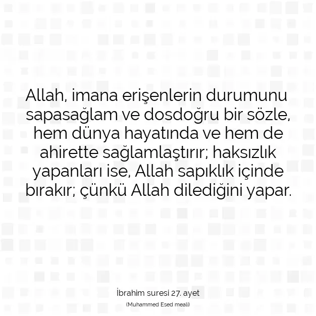 Ayetbul | Kuran Mealleri | Quran | İbrahim suresi 27. ayet