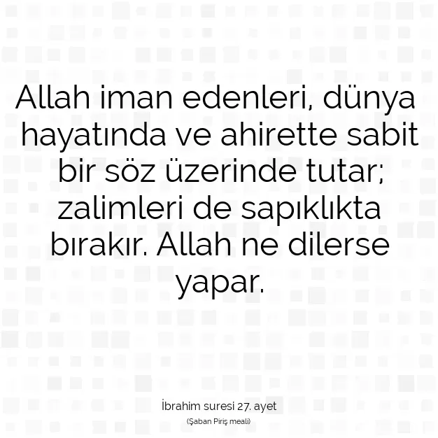 Ayetbul | Kuran Mealleri | Quran | İbrahim suresi 27. ayet