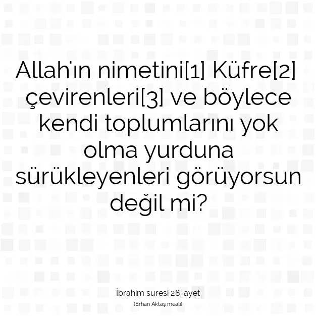 Ayetbul | Kuran Mealleri | Quran | İbrahim suresi 28. ayet