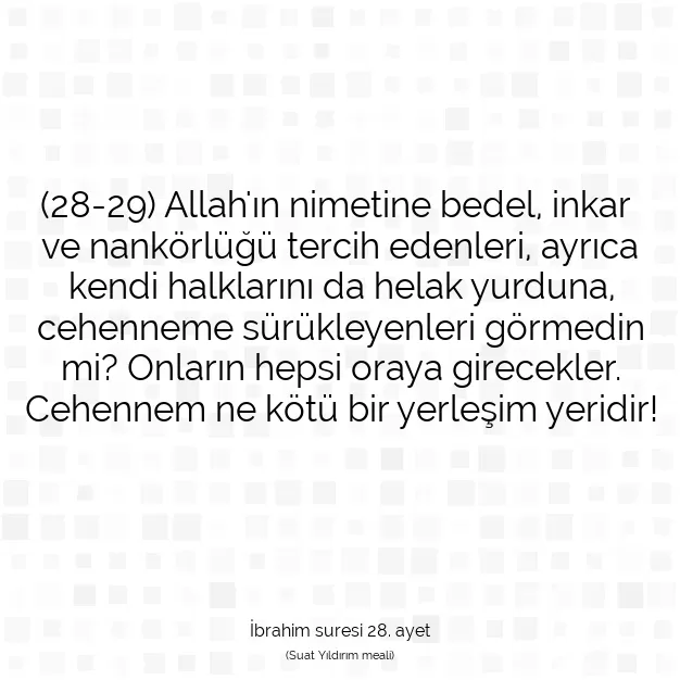 Ayetbul | Kuran Mealleri | Quran | İbrahim suresi 28. ayet