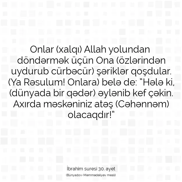 Ayetbul | Kuran Mealleri | Quran | İbrahim suresi 30. ayet