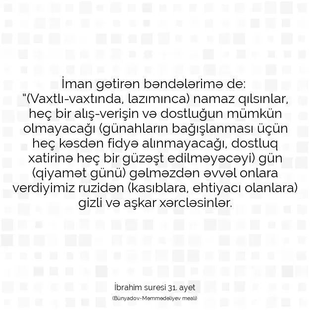 Ayetbul | Kuran Mealleri | Quran | İbrahim suresi 31. ayet