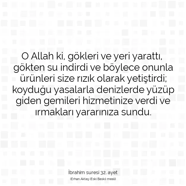 Ayetbul | Kuran Mealleri | Quran | İbrahim suresi 32. ayet