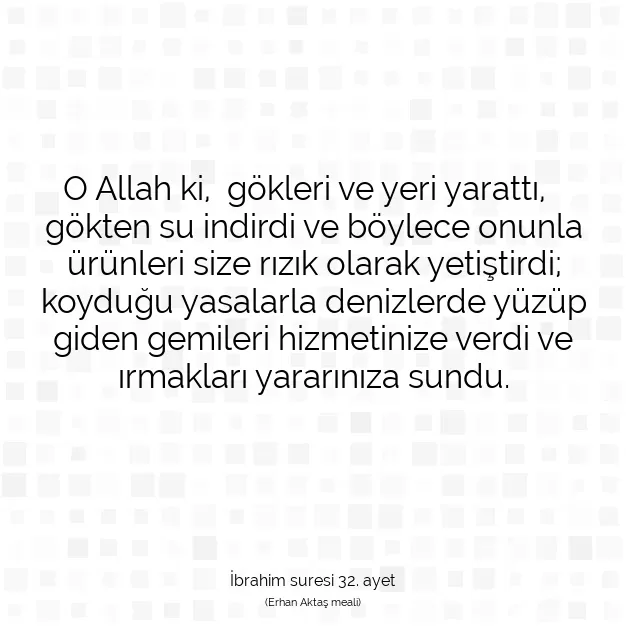 Ayetbul | Kuran Mealleri | Quran | İbrahim suresi 32. ayet