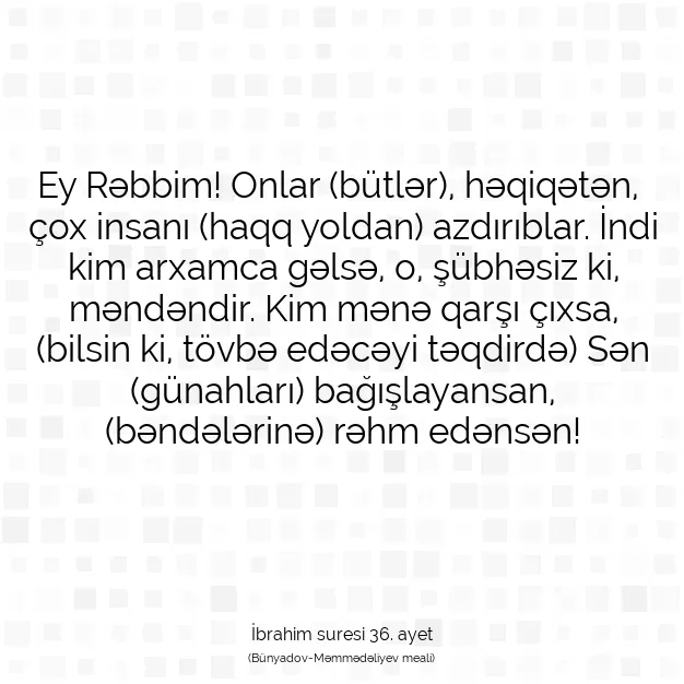 Ayetbul | Kuran Mealleri | Quran | İbrahim suresi 36. ayet