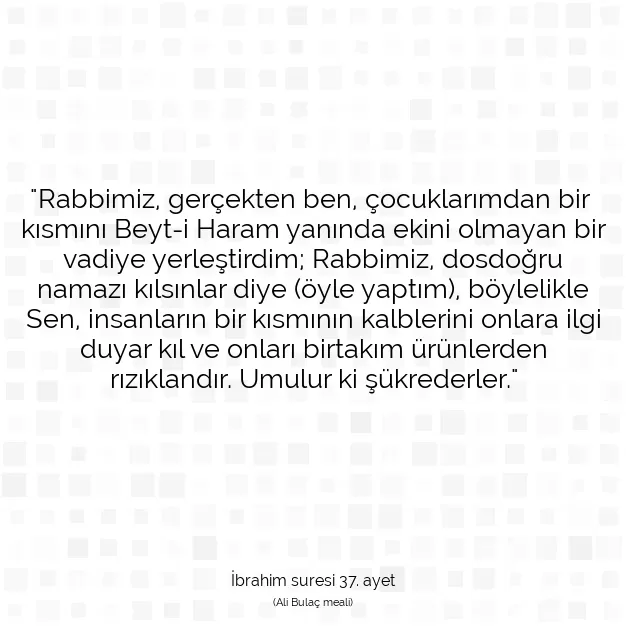 Ayetbul | Kuran Mealleri | Quran | İbrahim suresi 37. ayet