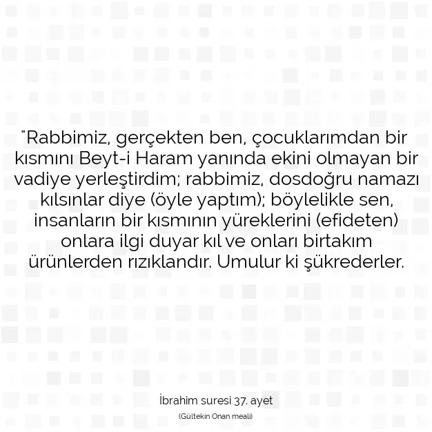 Ayetbul | Kuran Mealleri | Quran | İbrahim suresi 37. ayet