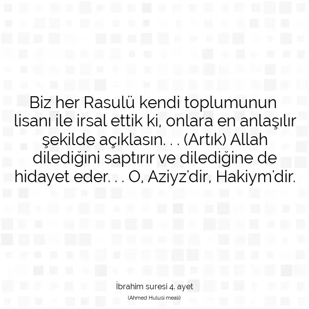 Ayetbul | Kuran Mealleri | Quran | İbrahim suresi 4. ayet