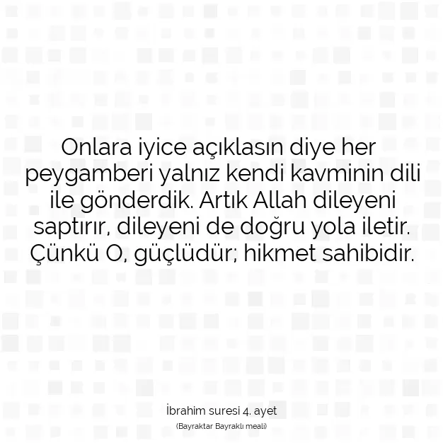 Ayetbul | Kuran Mealleri | Quran | İbrahim suresi 4. ayet