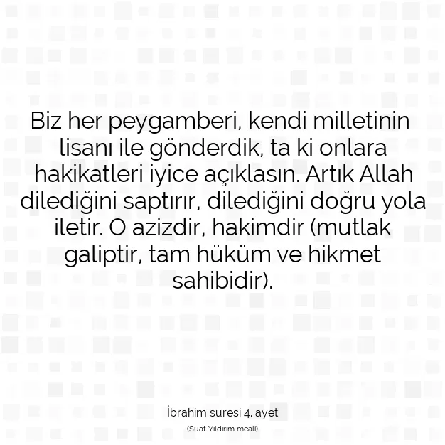 Ayetbul | Kuran Mealleri | Quran | İbrahim suresi 4. ayet