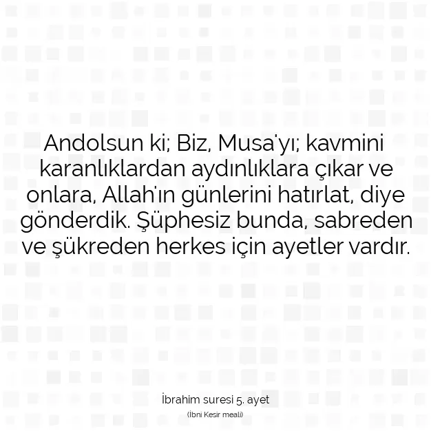 Ayetbul | Kuran Mealleri | Quran | İbrahim suresi 5. ayet