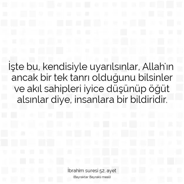 Ayetbul | Kuran Mealleri | Quran | İbrahim suresi 52. ayet