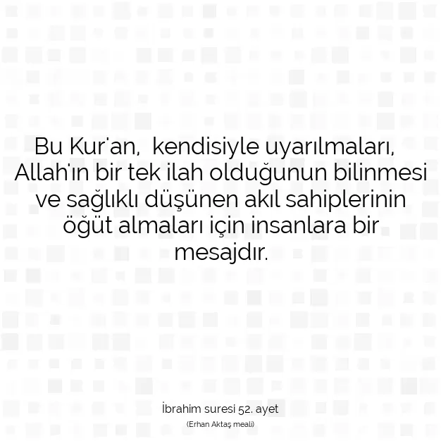 Ayetbul | Kuran Mealleri | Quran | İbrahim suresi 52. ayet