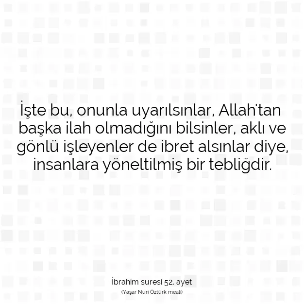 Ayetbul | Kuran Mealleri | Quran | İbrahim suresi 52. ayet