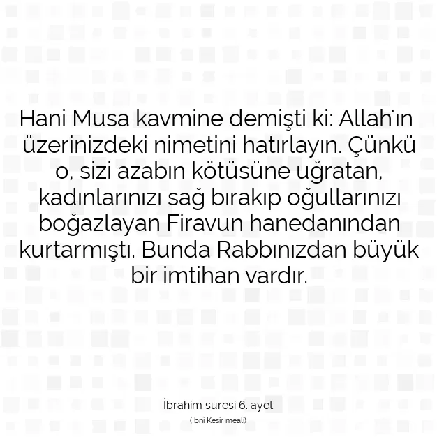 Ayetbul | Kuran Mealleri | Quran | İbrahim suresi 6. ayet