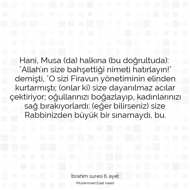 Ayetbul | Kuran Mealleri | Quran | İbrahim suresi 6. ayet