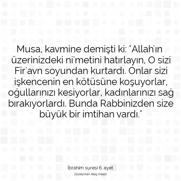 Ayetbul | Kuran Mealleri | Quran | İbrahim suresi 6. ayet