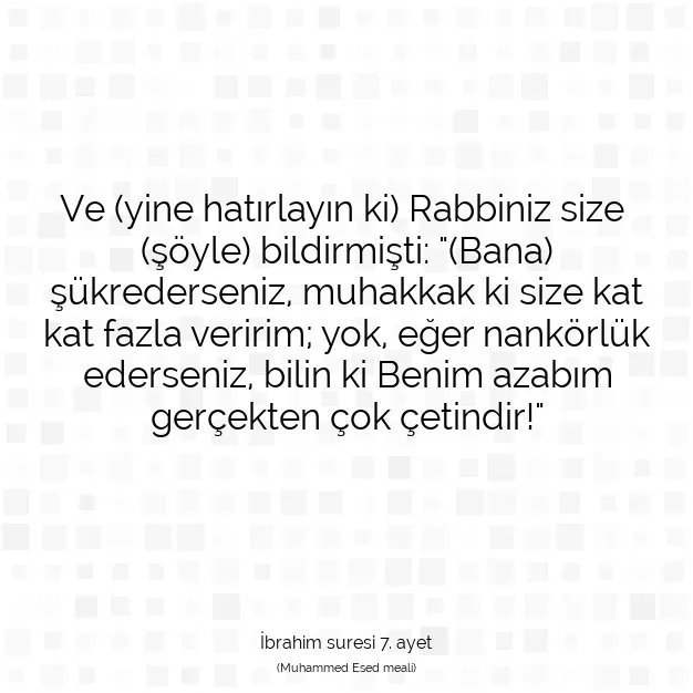 Ayetbul | Kuran Mealleri | Quran | İbrahim suresi 7. ayet