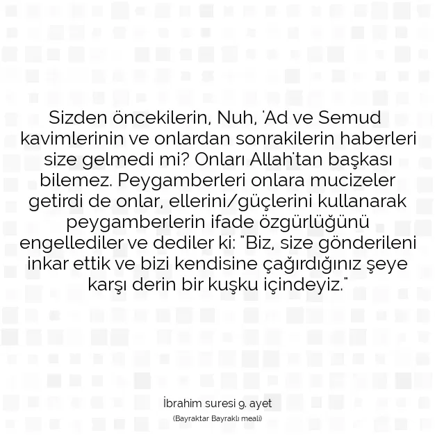 Ayetbul | Kuran Mealleri | Quran | İbrahim suresi 9. ayet