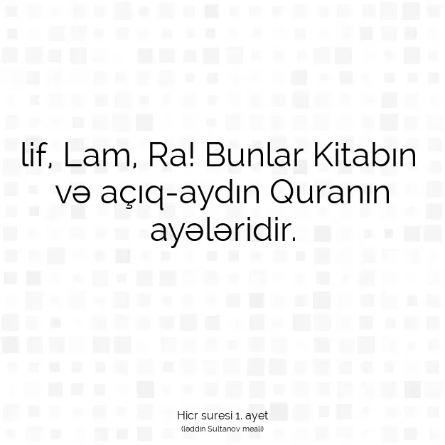 Ayetbul | Kuran Mealleri | Quran | Hicr suresi 1. ayet