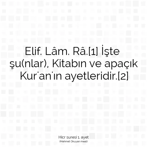 Ayetbul | Kuran Mealleri | Quran | Hicr suresi 1. ayet