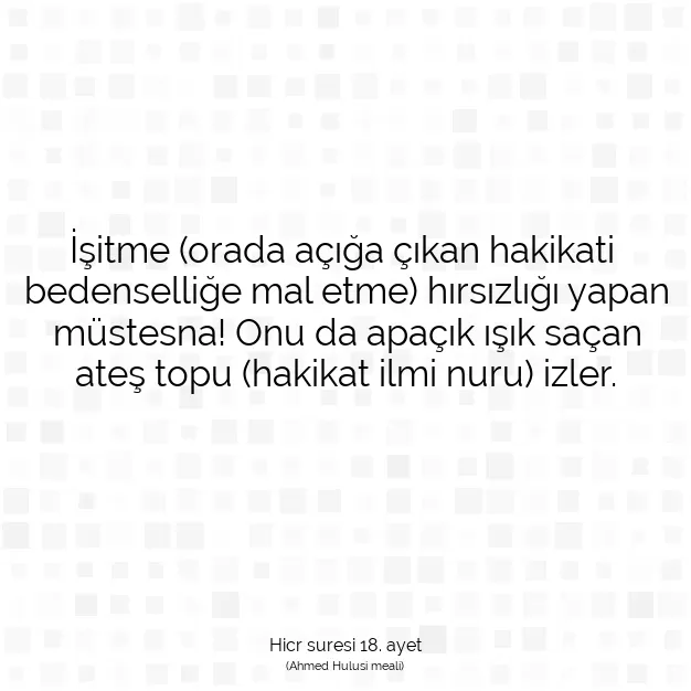 Ayetbul | Kuran Mealleri | Quran | Hicr suresi 18. ayet