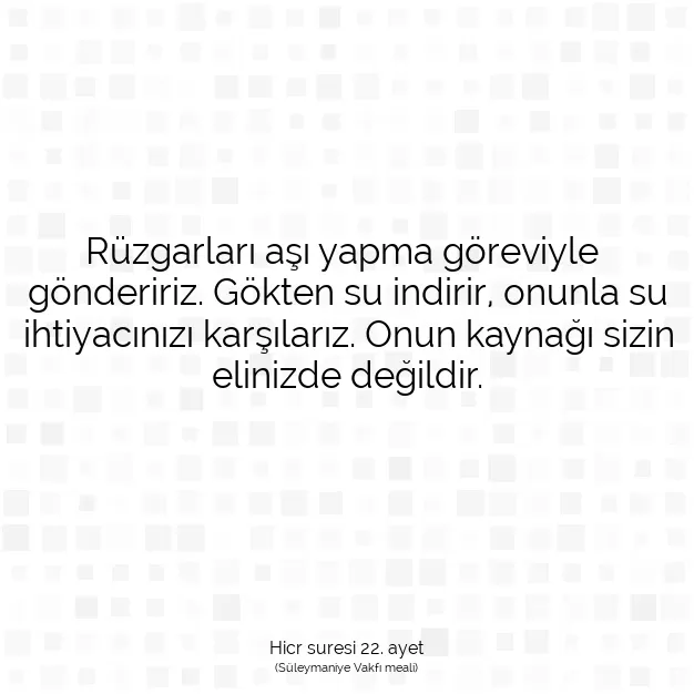 Ayetbul | Kuran Mealleri | Quran | Hicr suresi 22. ayet