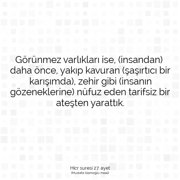 Ayetbul | Kuran Mealleri | Quran | Hicr suresi 27. ayet