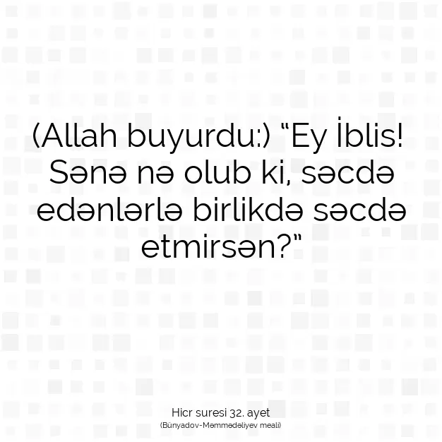 Ayetbul | Kuran Mealleri | Quran | Hicr suresi 32. ayet