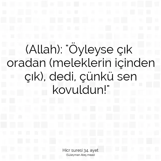 Ayetbul | Kuran Mealleri | Quran | Hicr suresi 34. ayet