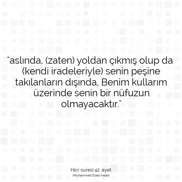 Ayetbul | Kuran Mealleri | Quran | Hicr suresi 42. ayet