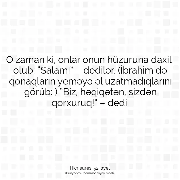 Ayetbul | Kuran Mealleri | Quran | Hicr suresi 52. ayet