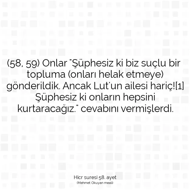 Ayetbul | Kuran Mealleri | Quran | Hicr suresi 58. ayet