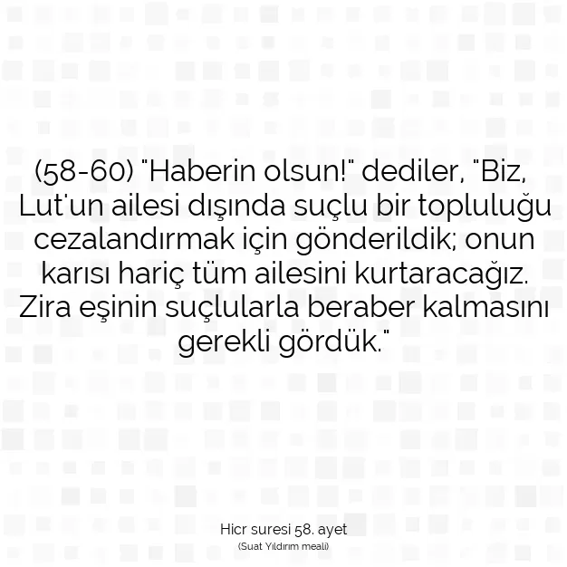 Ayetbul | Kuran Mealleri | Quran | Hicr suresi 58. ayet