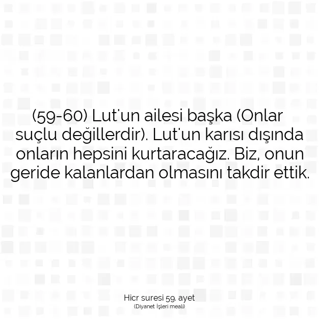 Ayetbul | Kuran Mealleri | Quran | Hicr suresi 59. ayet