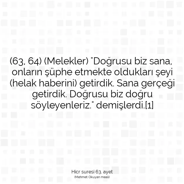 Ayetbul | Kuran Mealleri | Quran | Hicr suresi 63. ayet