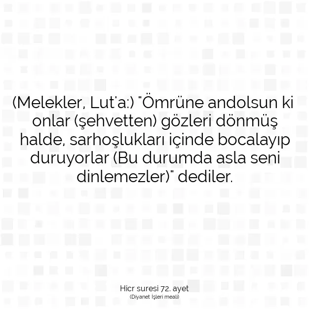 Ayetbul | Kuran Mealleri | Quran | Hicr suresi 72. ayet