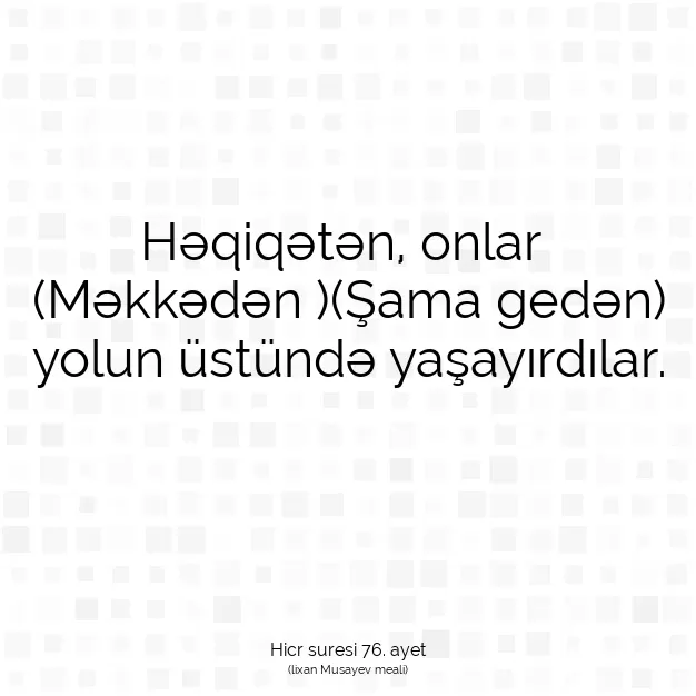 Ayetbul | Kuran Mealleri | Quran | Hicr suresi 76. ayet