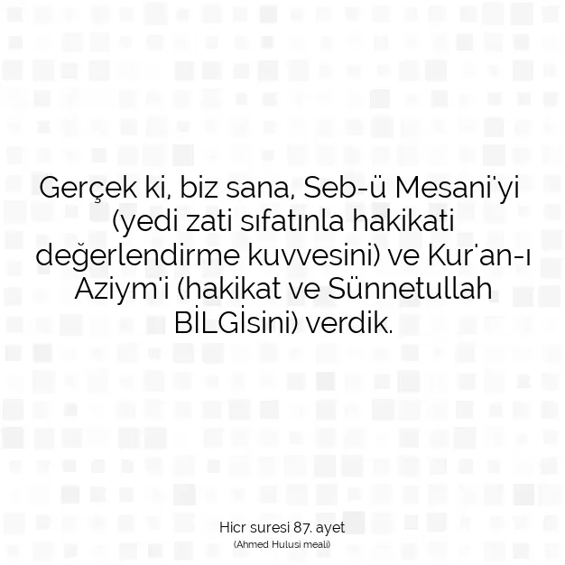 Ayetbul | Kuran Mealleri | Quran | Hicr suresi 87. ayet