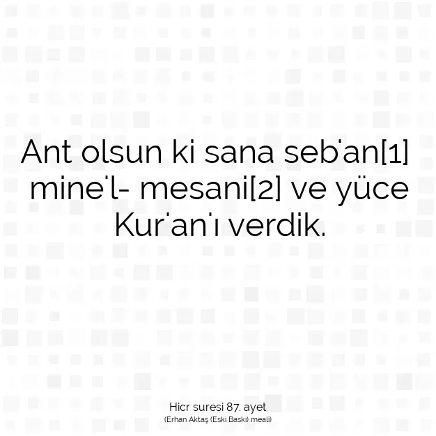 Ayetbul | Kuran Mealleri | Quran | Hicr suresi 87. ayet