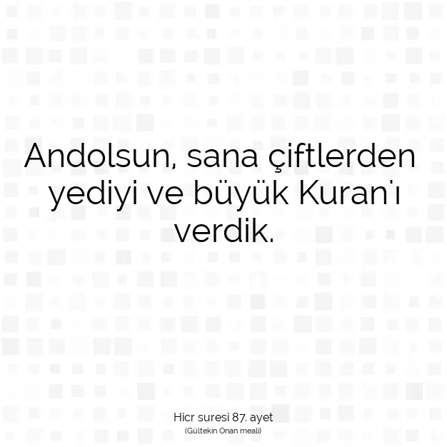 Ayetbul | Kuran Mealleri | Quran | Hicr suresi 87. ayet