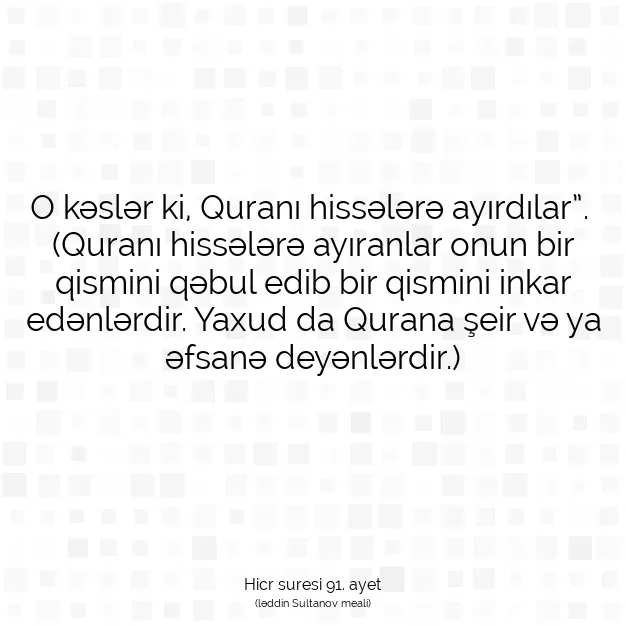 Ayetbul | Kuran Mealleri | Quran | Hicr suresi 91. ayet