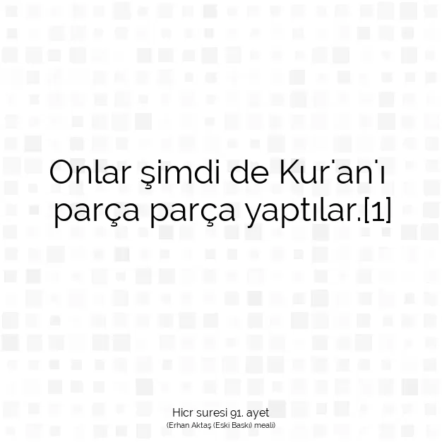 Ayetbul | Kuran Mealleri | Quran | Hicr suresi 91. ayet