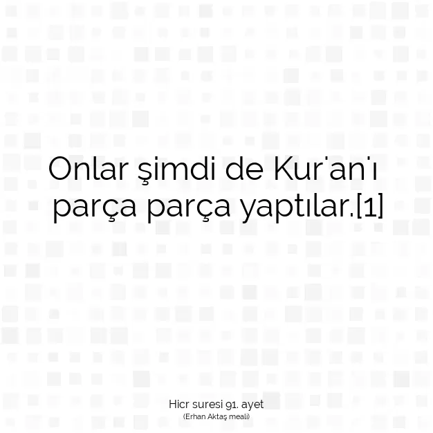 Ayetbul | Kuran Mealleri | Quran | Hicr suresi 91. ayet