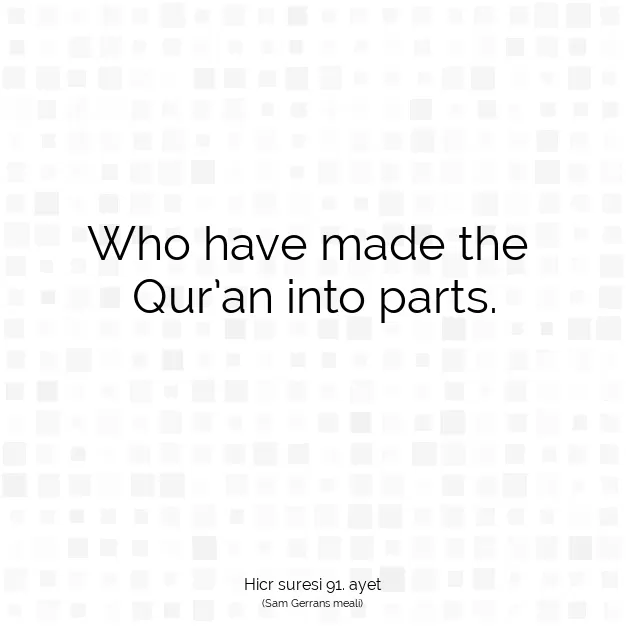 Ayetbul | Kuran Mealleri | Quran | Hicr suresi 91. ayet