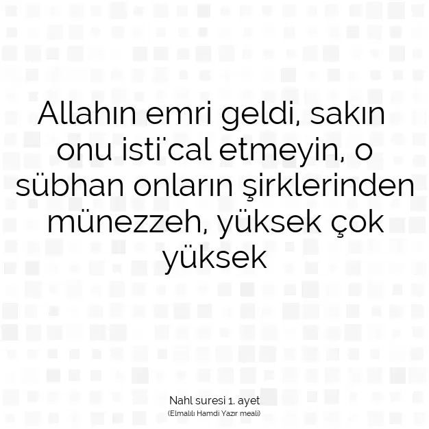 Ayetbul | Kuran Mealleri | Quran | Nahl suresi 1. ayet