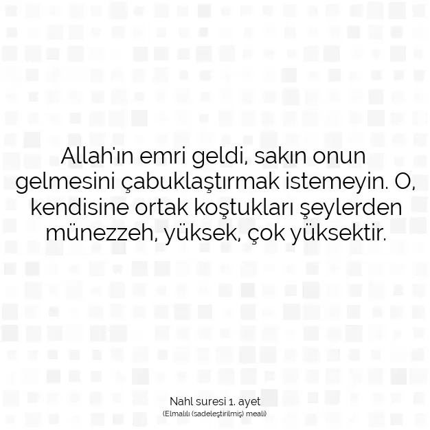 Ayetbul | Kuran Mealleri | Quran | Nahl suresi 1. ayet